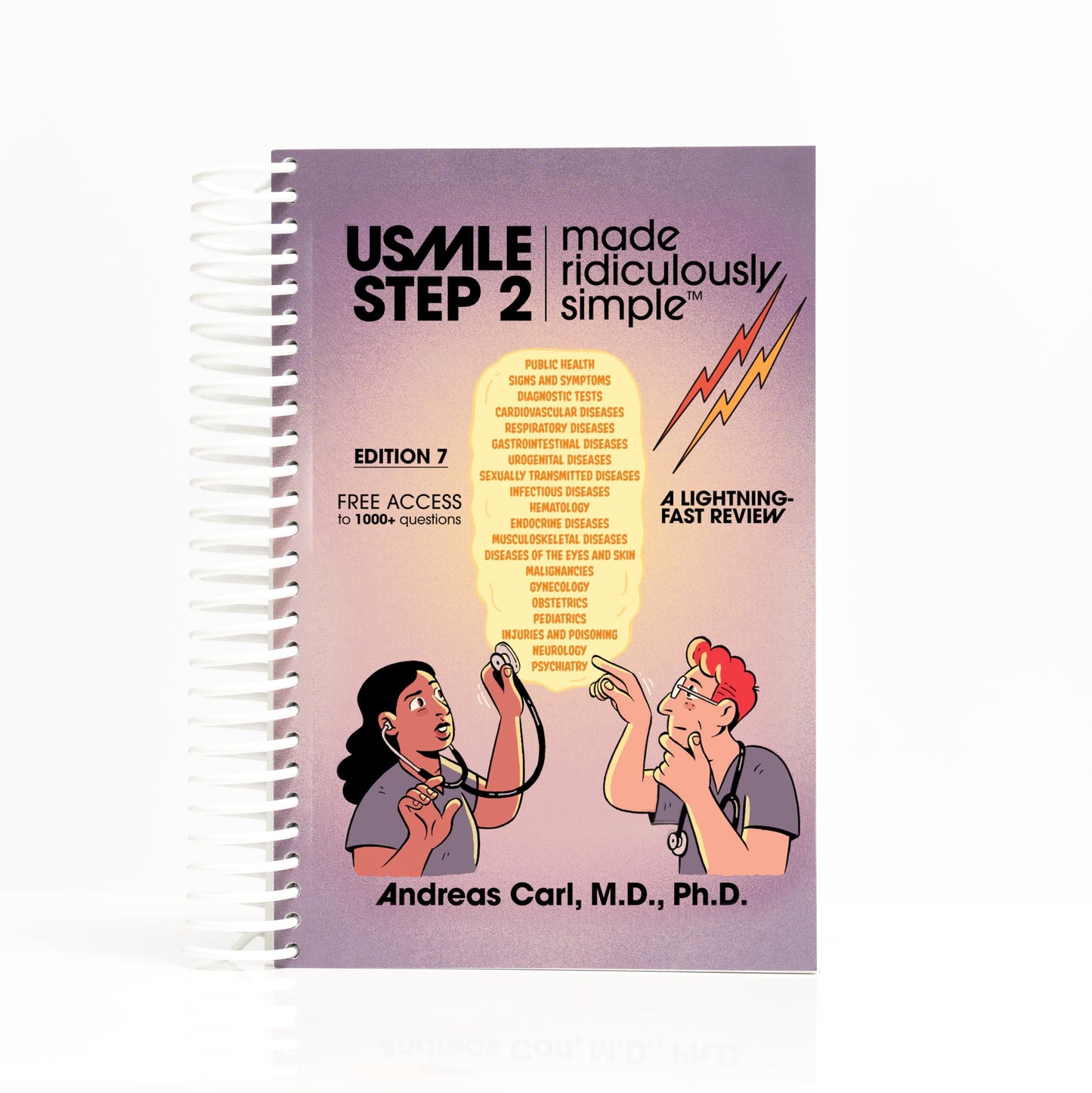 USMLE Step 2 Made Ridiculously Simple: Your First Aid for the USMLE, Spiral Bound Color Edition + 1000 Question Quiz