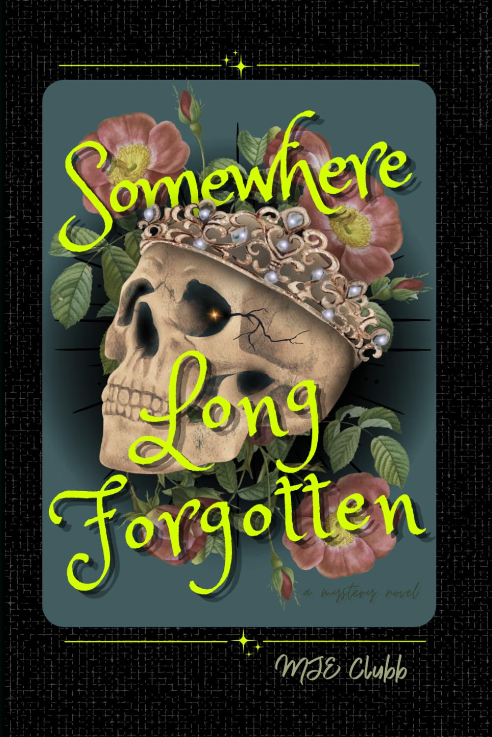 Somewhere Long Forgotten