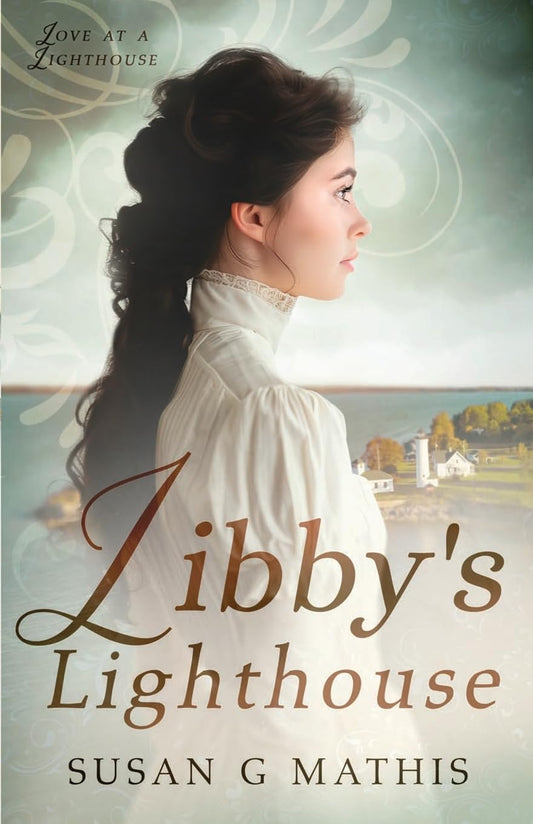 Libby's Lighthouse (Love at a Lighthouse)