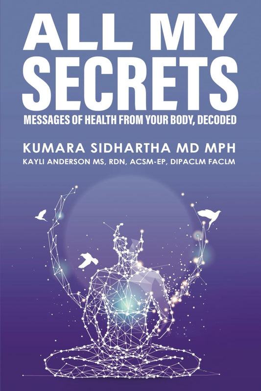 All My Secrets: Uncovering messages of health from your body - 9760