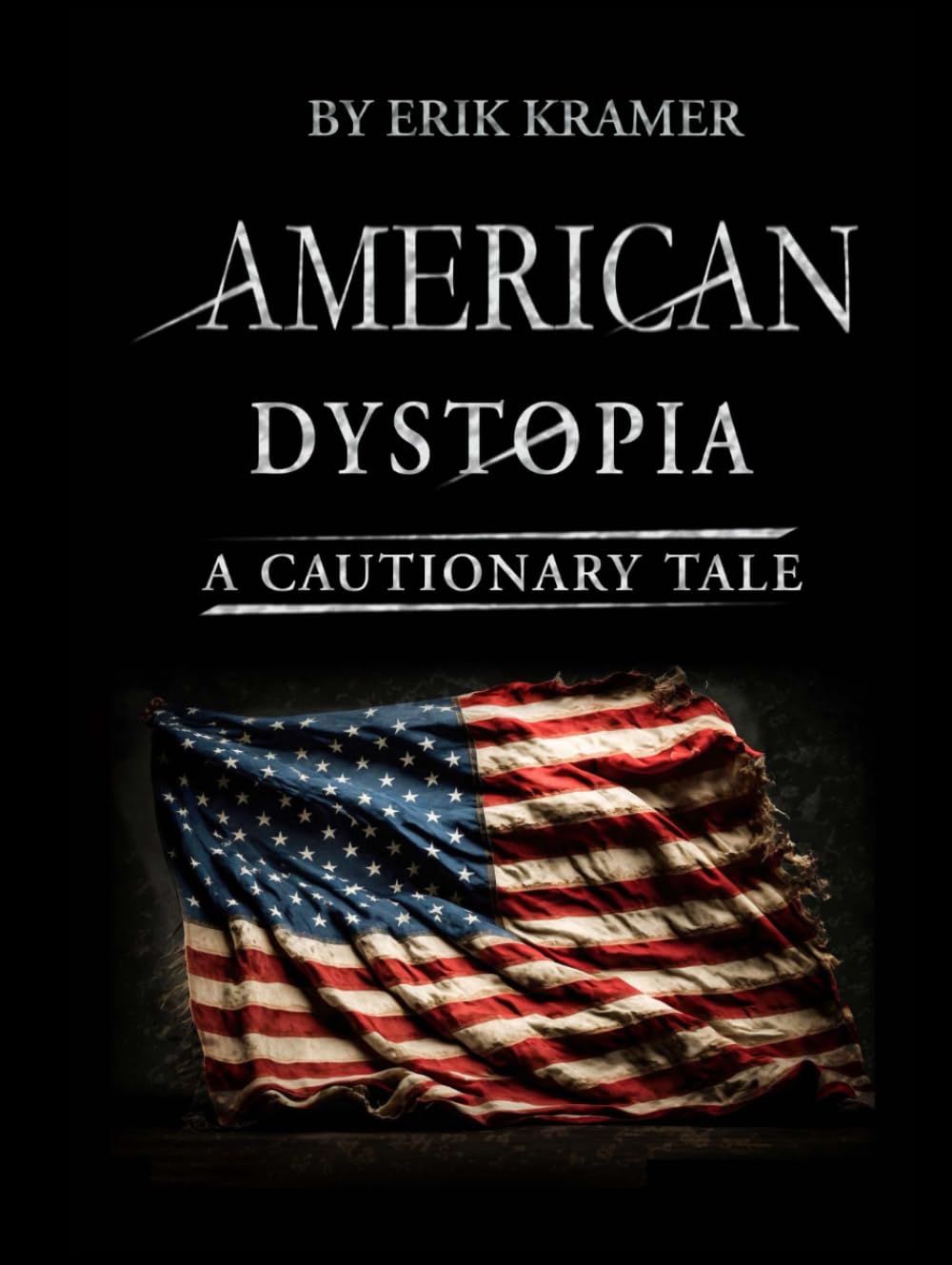 American Dystopia: A Cautionary Tale - 8334
