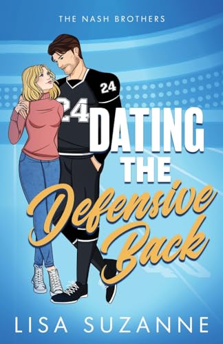 Dating the Defensive Back (The Nash Brothers)