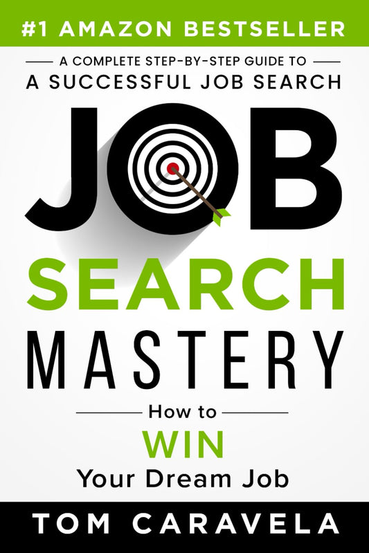 Job Search Mastery: How to WIN Your Dream Job - 2561