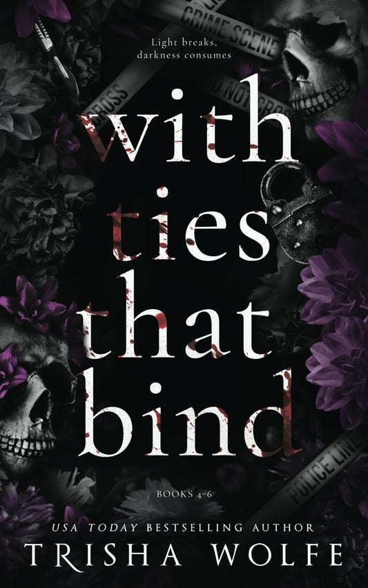 With Ties that Bind: A Dark Romance (Broken Bonds 4 - 6) - 4358