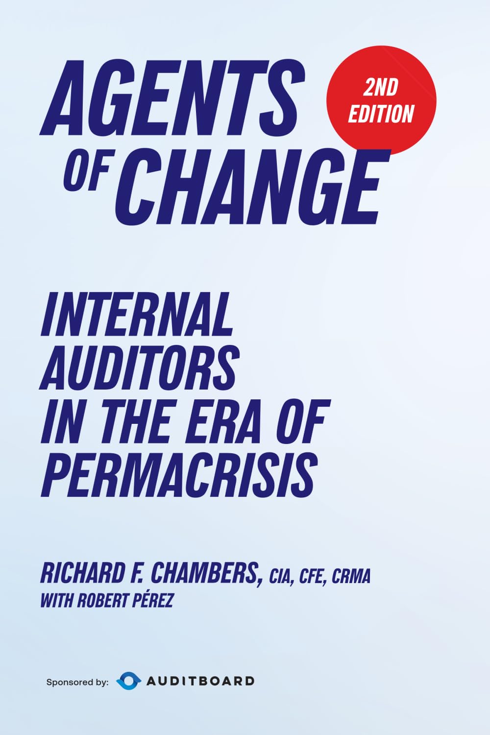 Agents of Change: Internal Auditors in the Era of Permacrisis