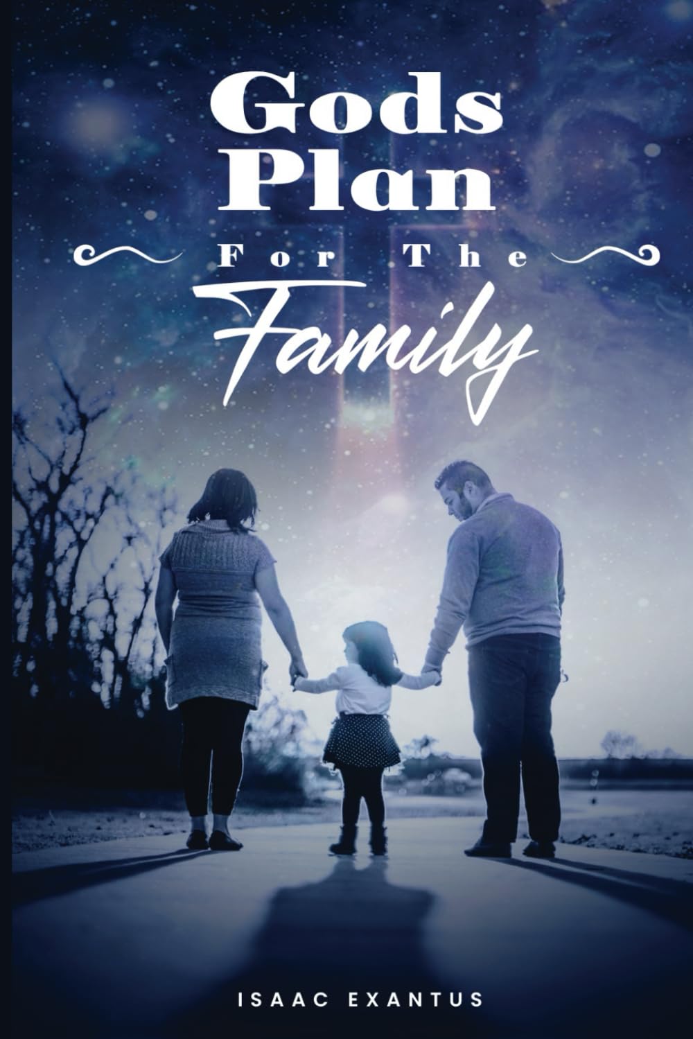 GOD’S PLAN FOR THE FAMILY