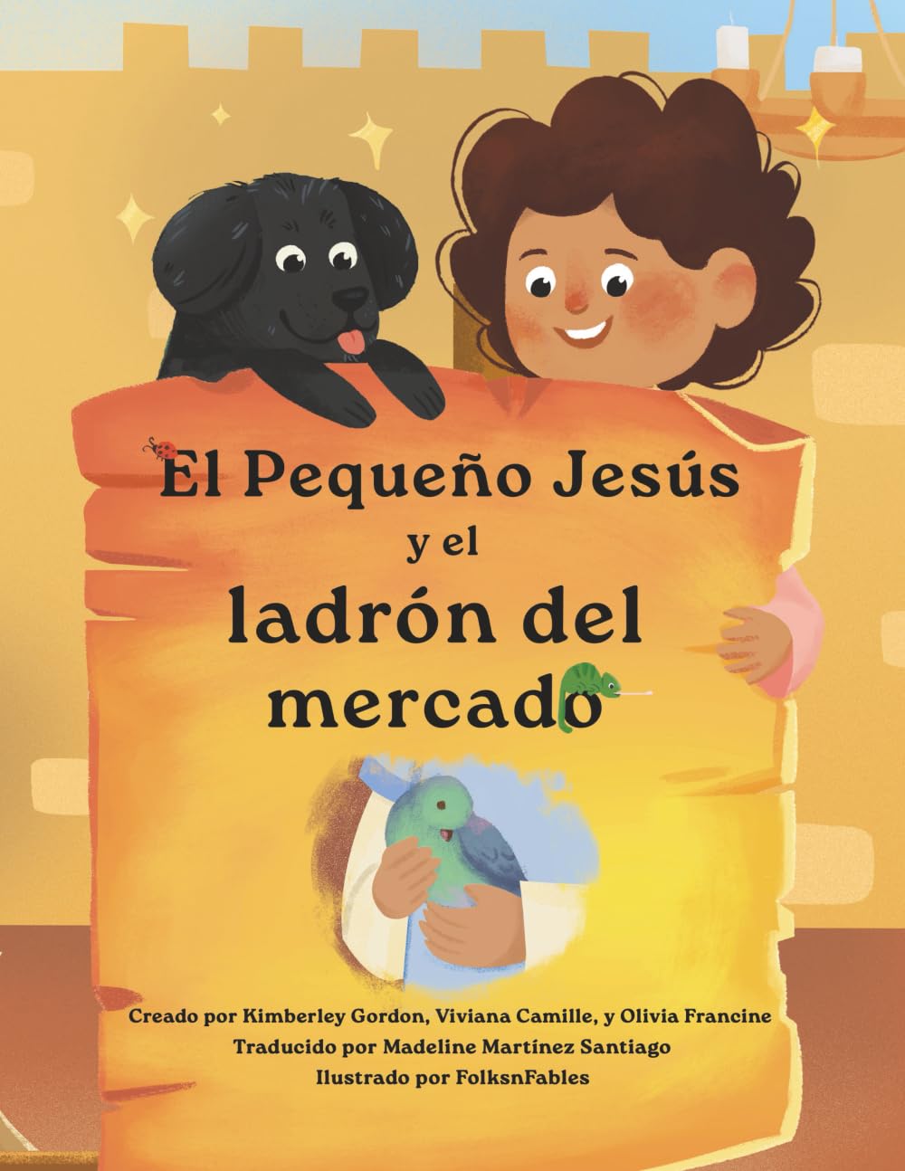 El pequeño Jesús y el ladrón del mercado (Little Jesus and the Marketplace Thief): Las Crónicas del Pequeño Jesús (The Little Jesus Chronicles) (Spanish Edition)