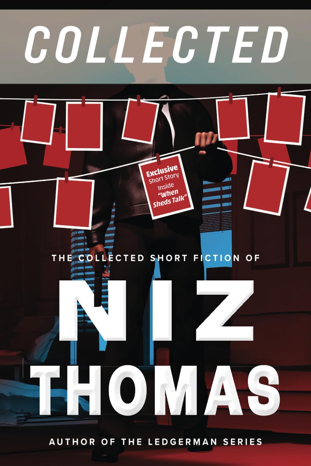 Niz Thomas Collected – Volume One: Crime Stories: The Collected Short Fiction of Niz Thomas