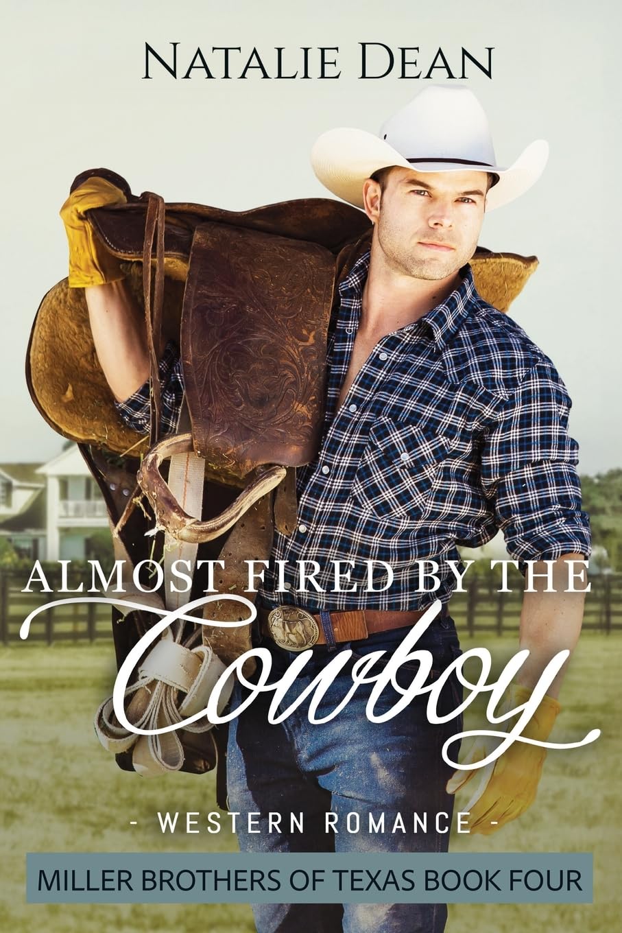 Almost Fired by the Cowboy (Miller Brothers of Texas) - 2115