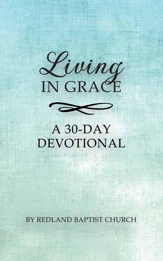 Living in Grace: A 30-Day Devotional