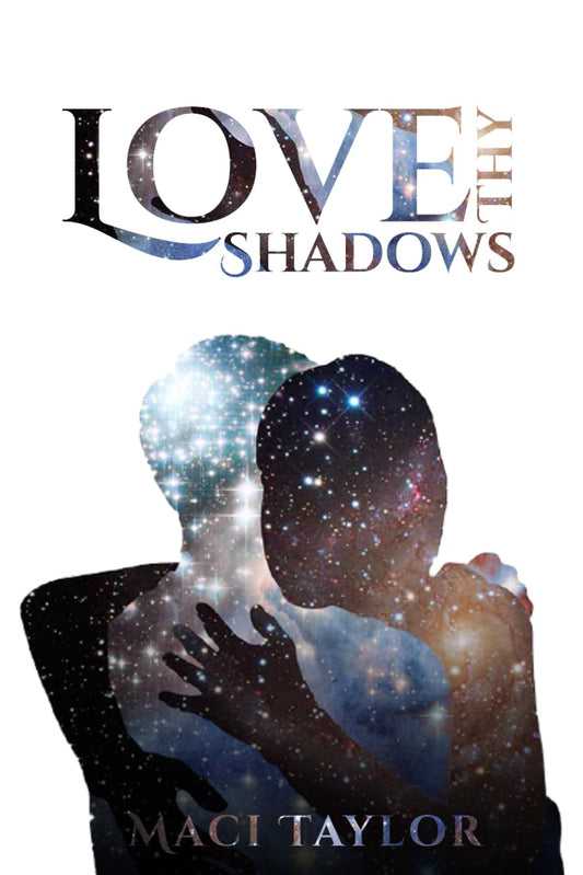 Love Thy Shadows - 6807