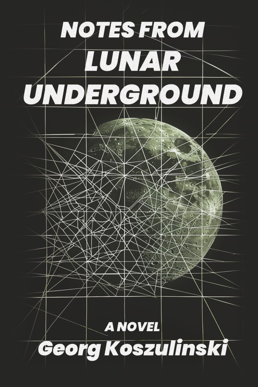 Notes from Lunar Underground