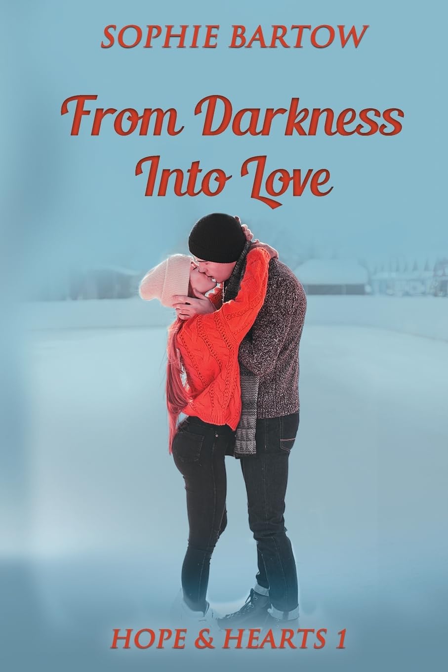 From Darkness into Love: A Small Town Second Chance Mystery Romance (Hope & Hearts from Swan Harbor)