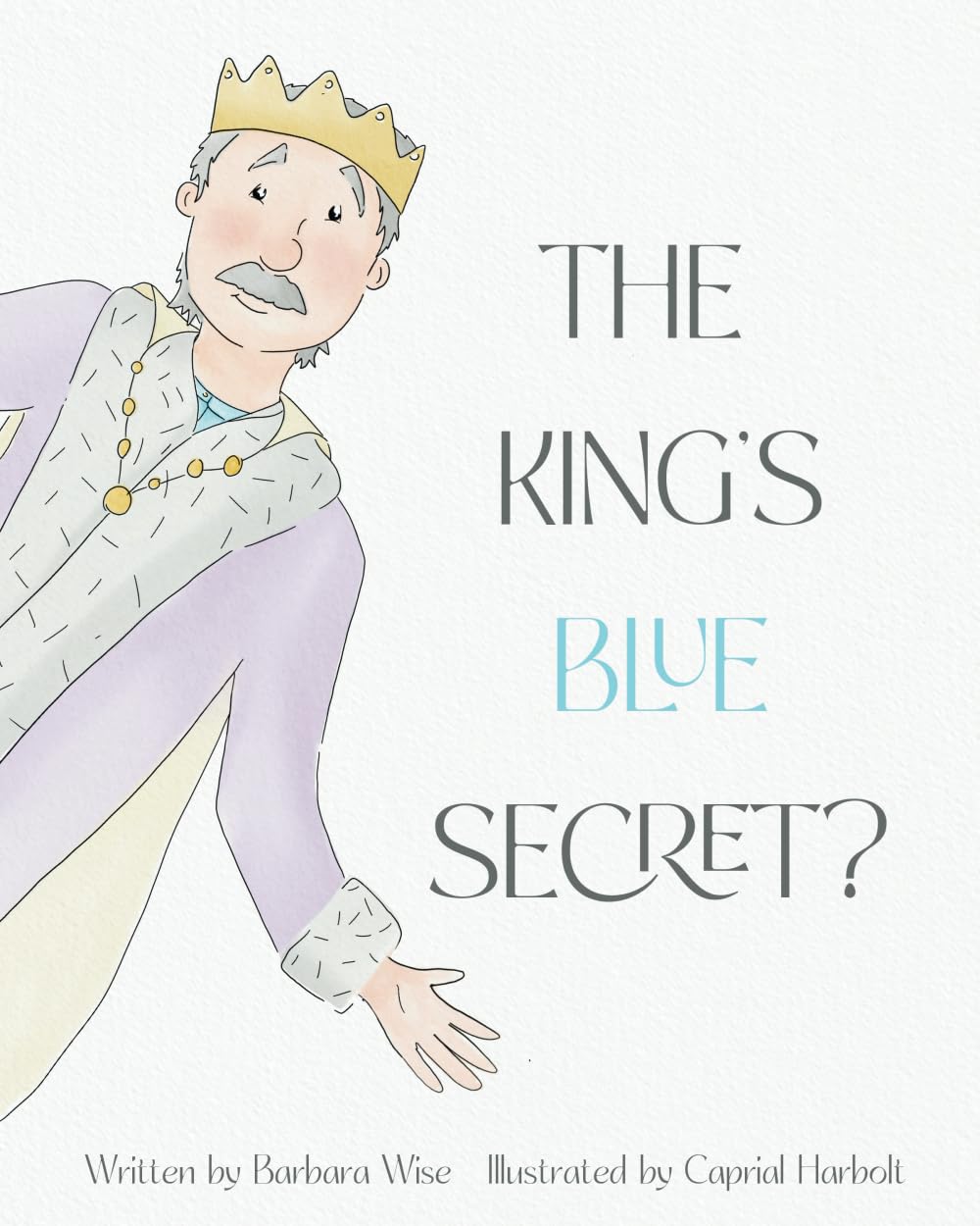 The King's Blue Secret (The King's Secrets)