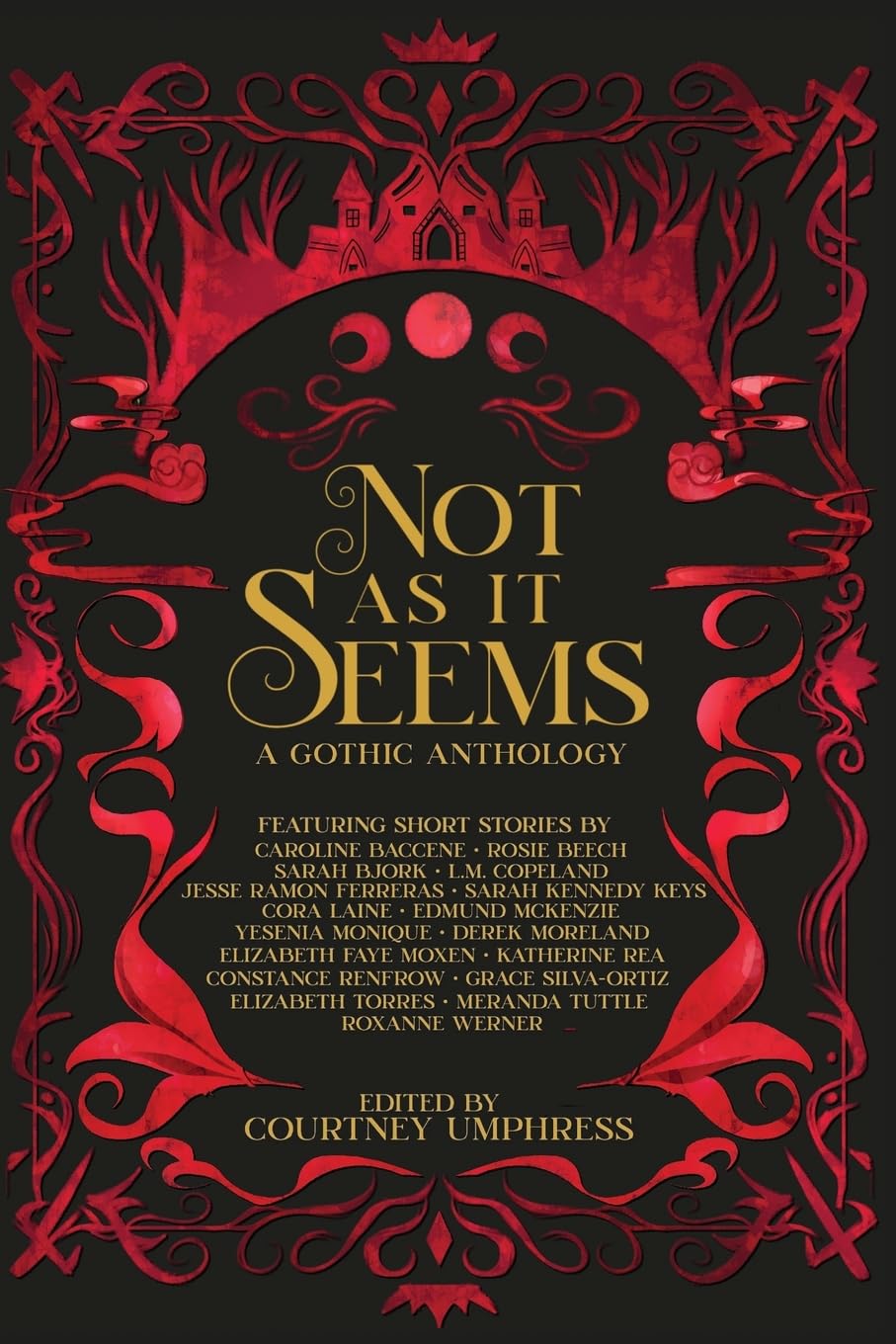 Not As It Seems: A Gothic Anthology (&You Anthologies)