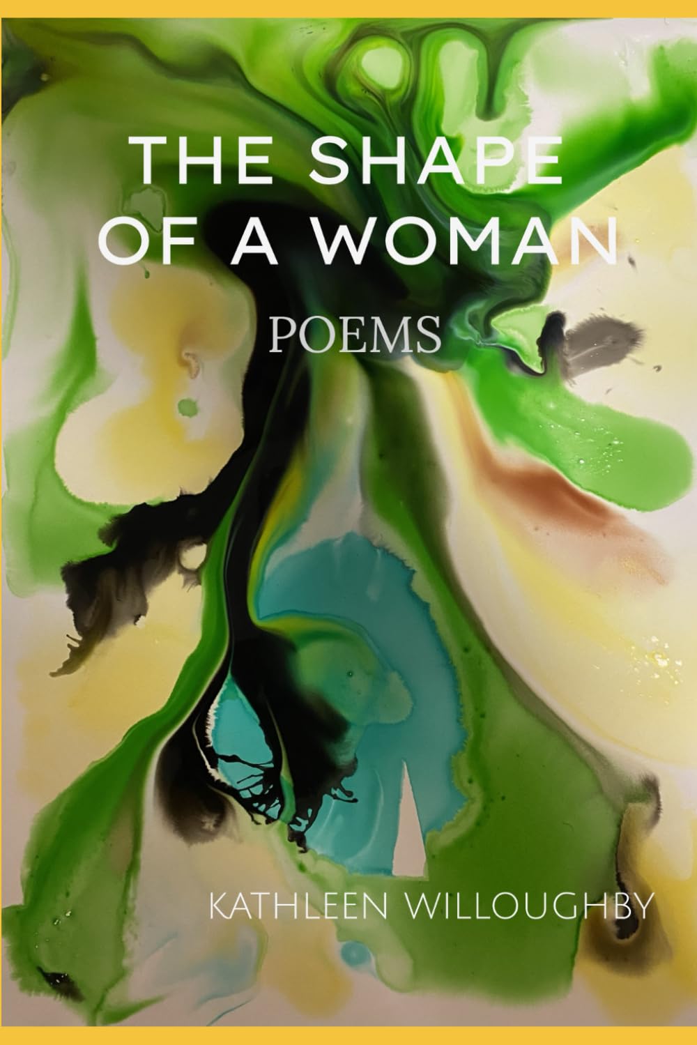 The Shape of a Woman: Poems