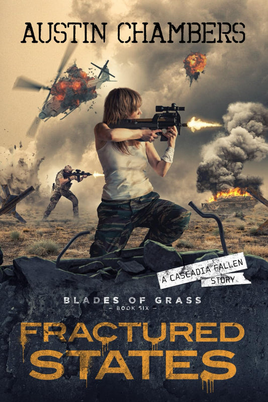 Fractured States: Blades of Grass Book 6