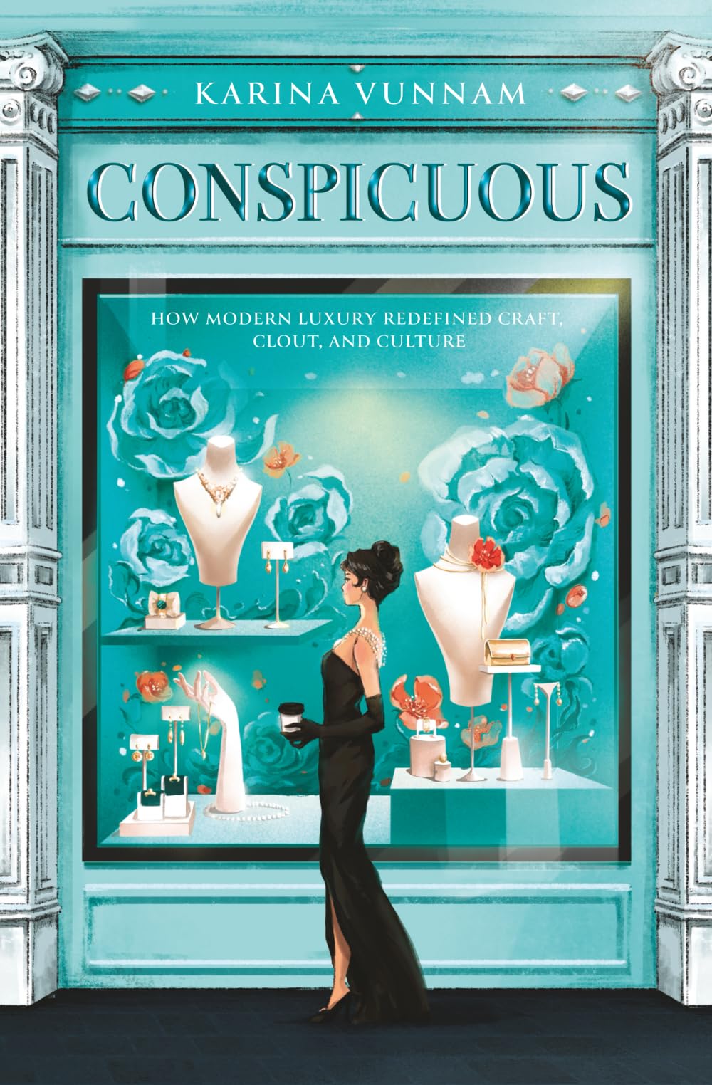 Conspicuous: How Modern Luxury Redefined Craft, Clout, and Culture