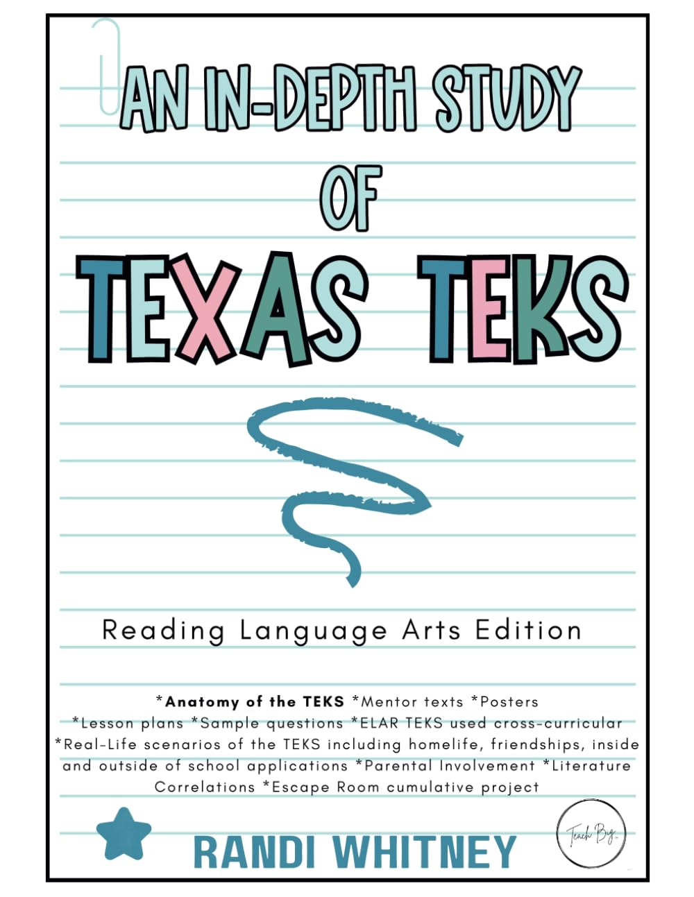 An In-Depth Study of the Texas TEKS (Teach BIG!)
