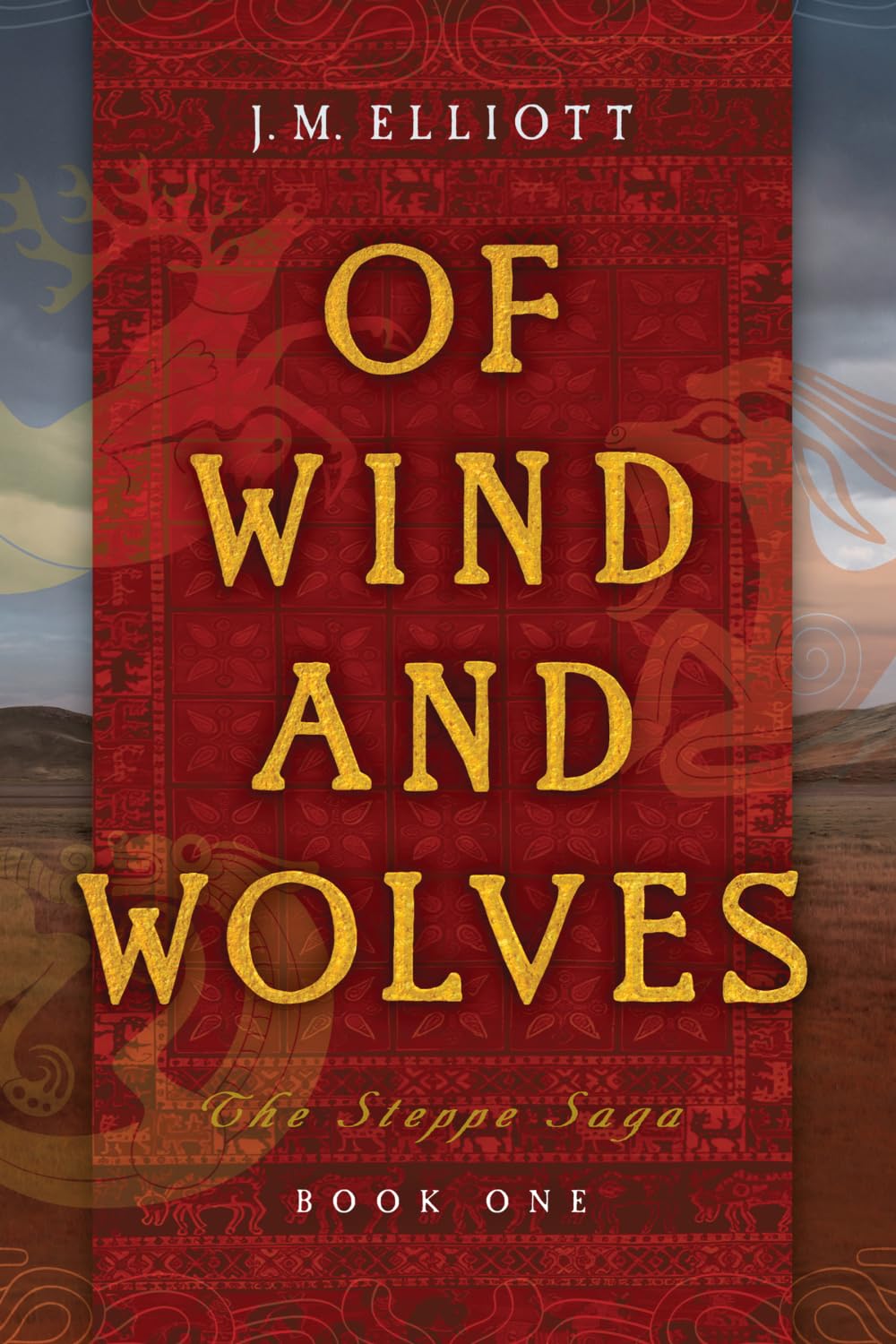 Of Wind and Wolves (The Steppe Saga)