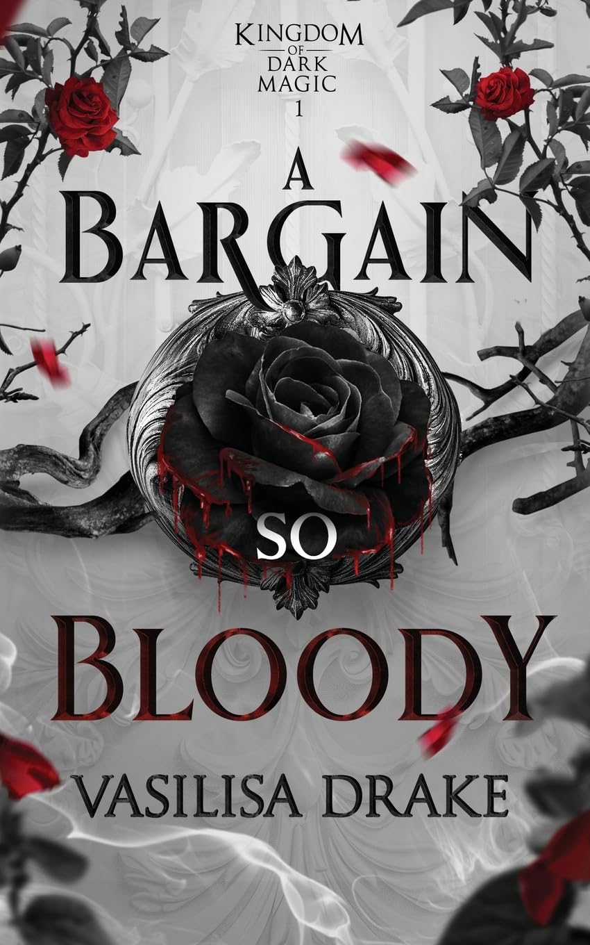 A Bargain So Bloody (Kingdom of Dark Magic)
