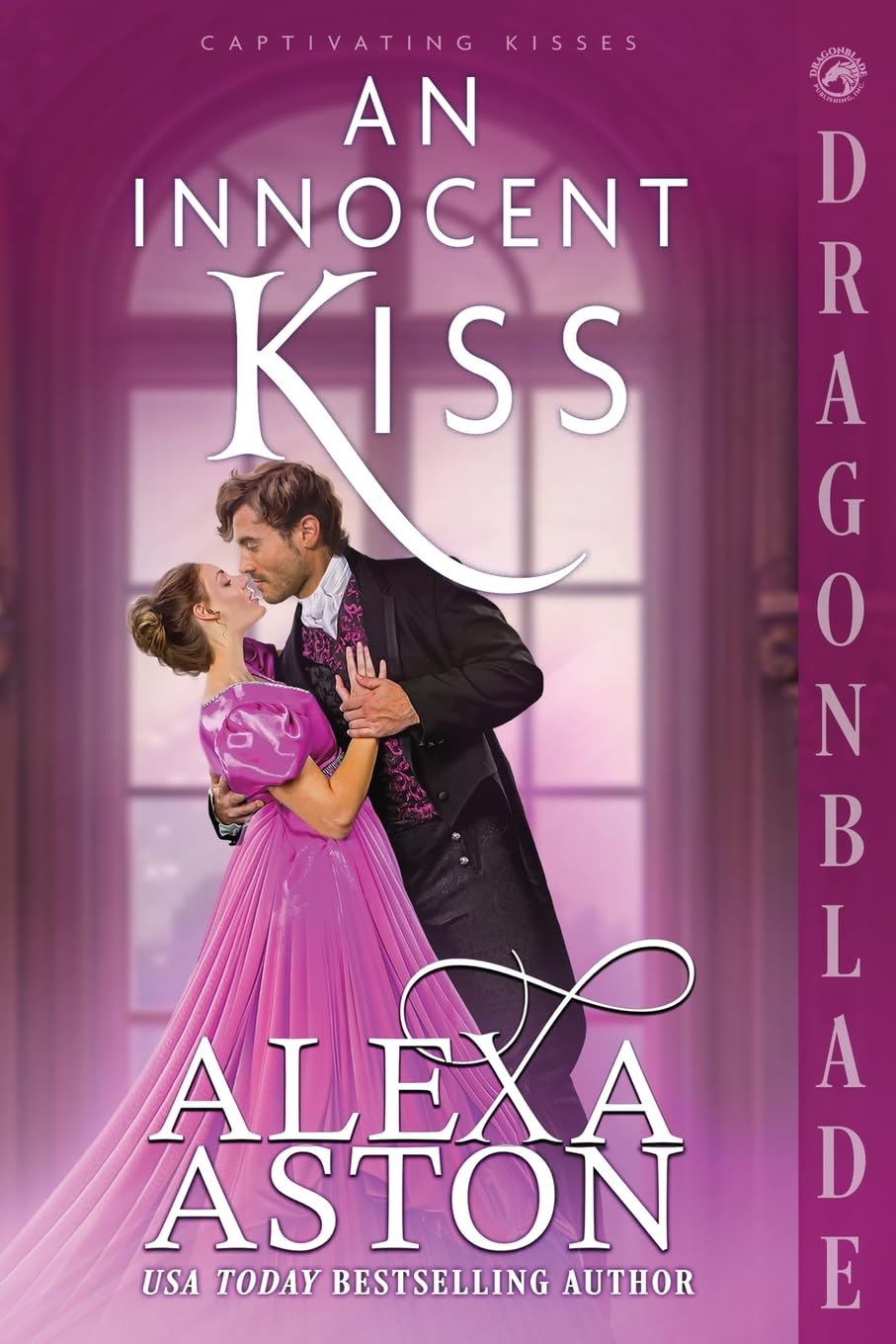 An Innocent Kiss: A Regency Historical Romance (Captivating Kisses)