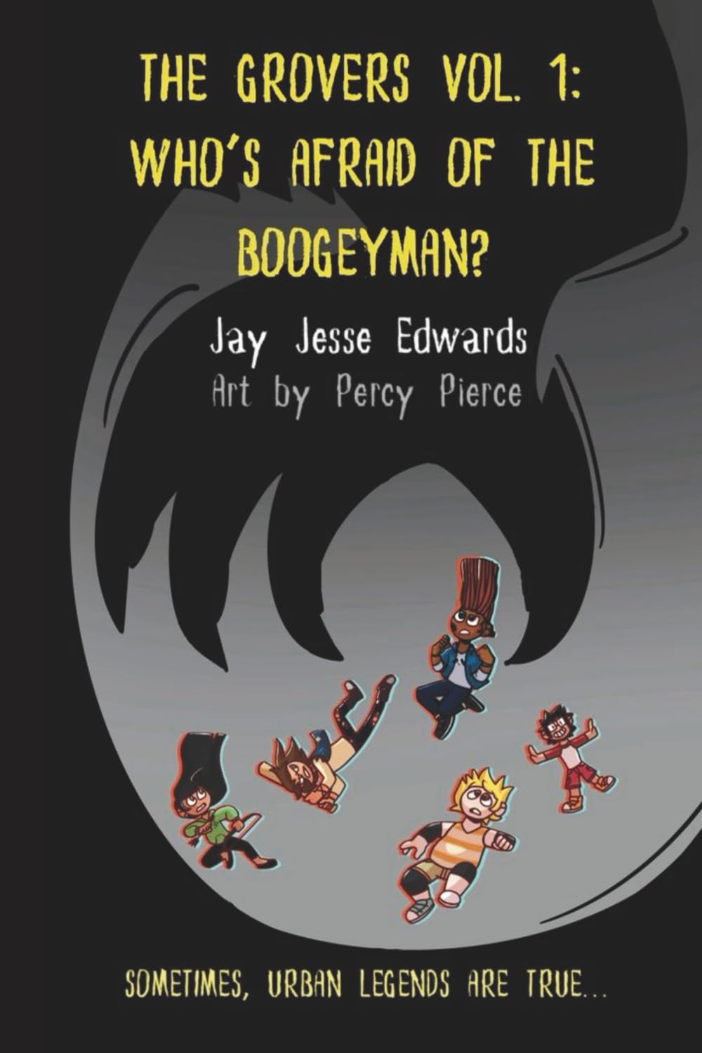 The Grovers: Vol 1: Who's Afraid of the Boogeyman?