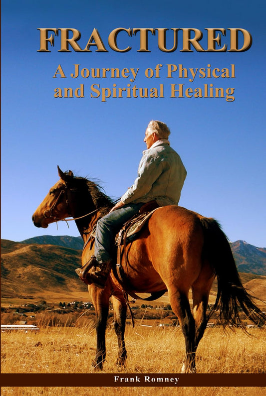 Fractured: A Journey of Physical and Spiritual Healing