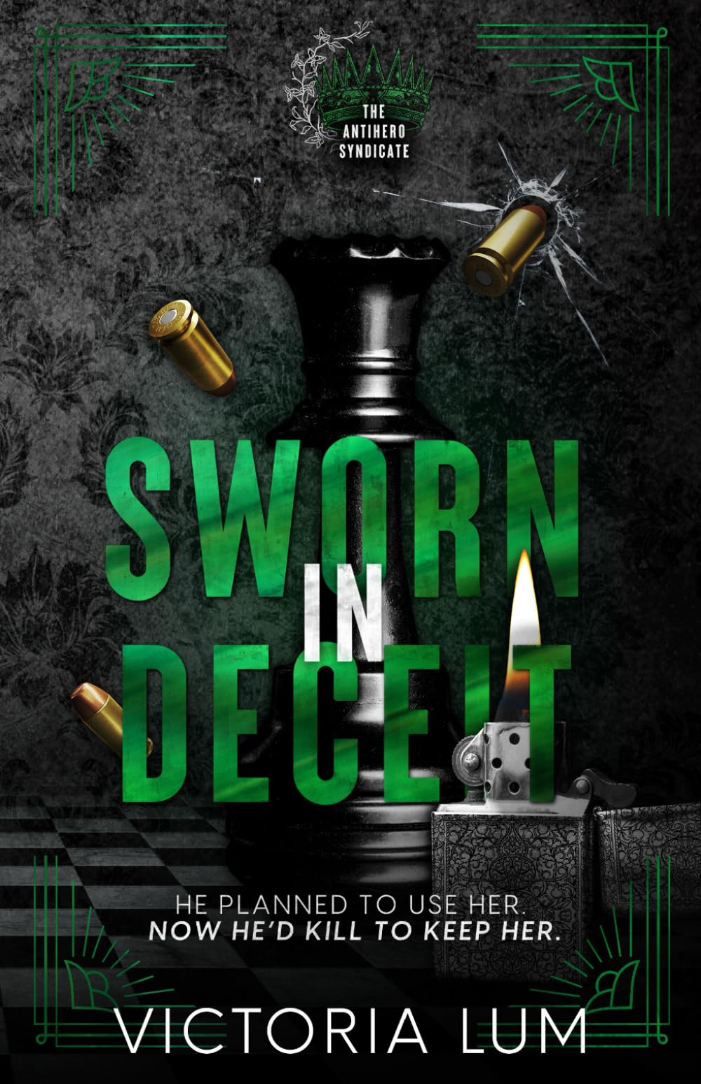 Sworn in Deceit (The Antihero Syndicate)