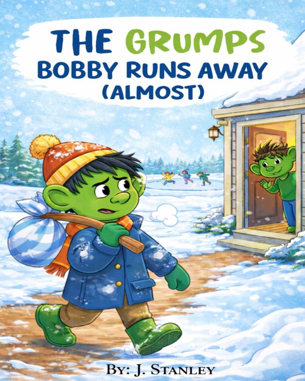 The Grunps Bobby Runs Away (Almost): A Grumps Story about Big Feelings and Making the Right Choice