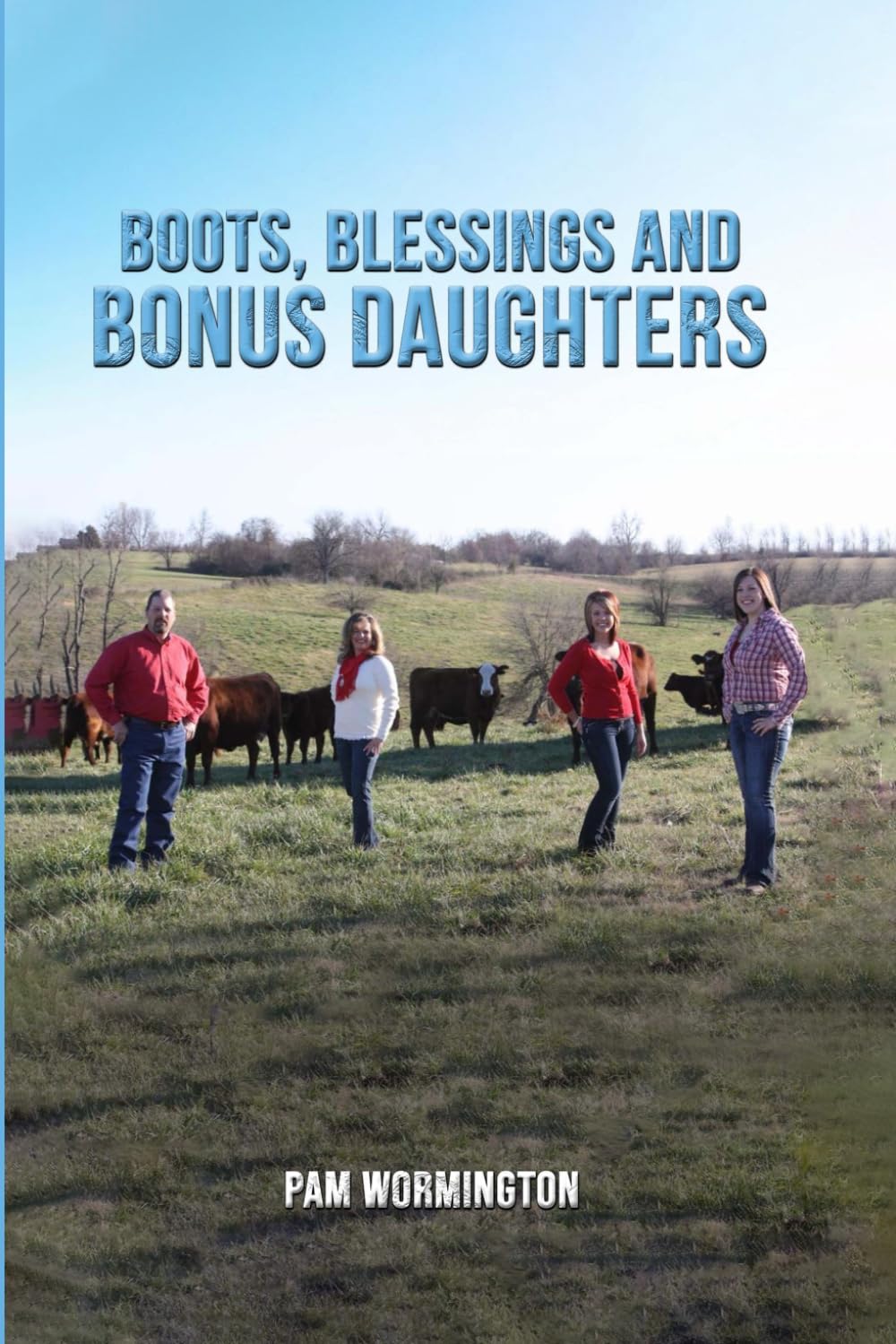Boots, Blessings and Bonus Daughters
