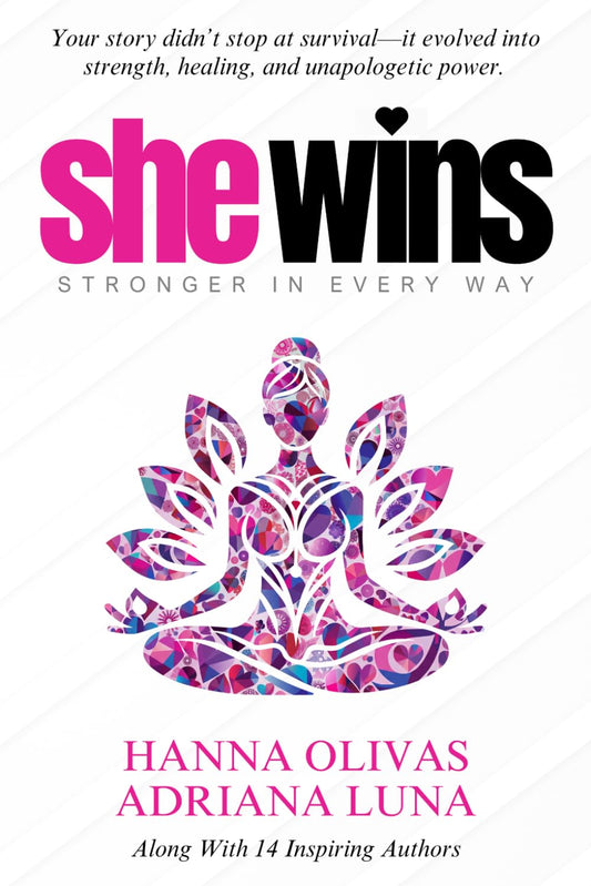 She Wins: Stronger In Every Way