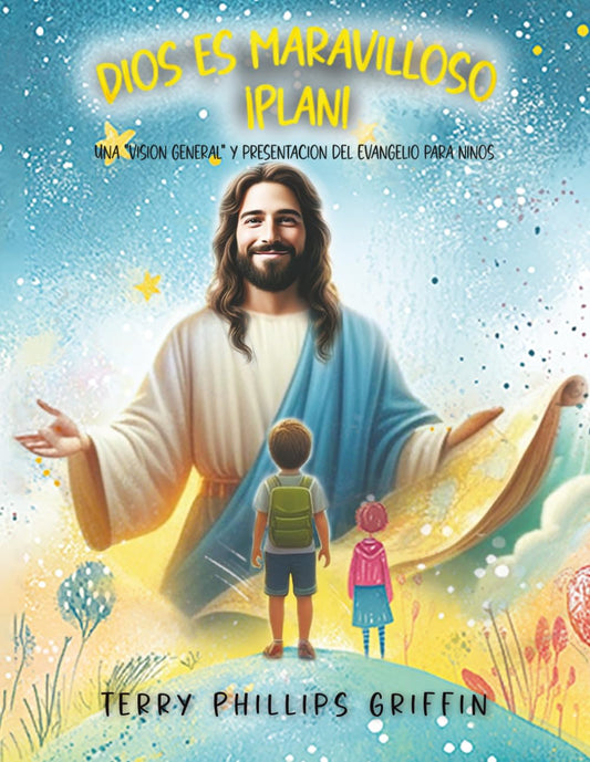 ¡El maravilloso plan de Dios! (Spanish Edition)