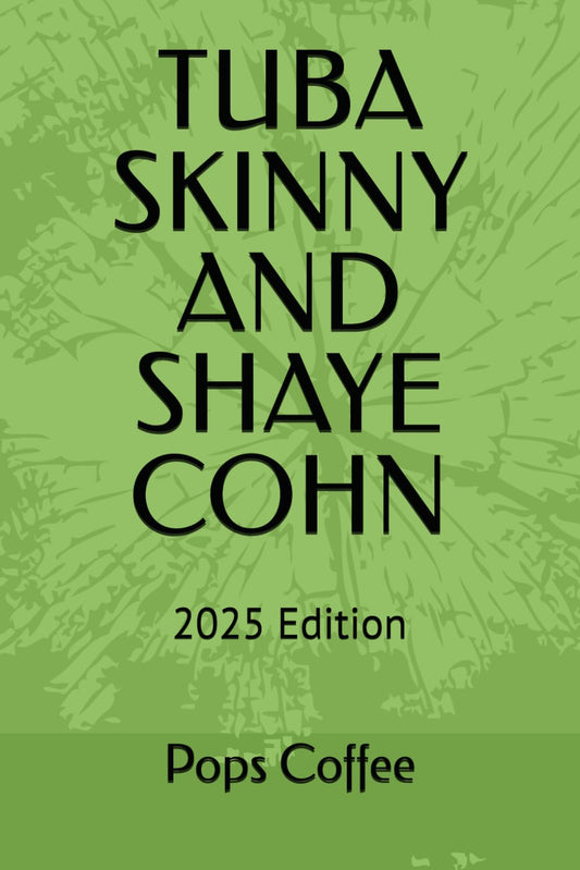 TUBA SKINNY AND SHAYE COHN - 474