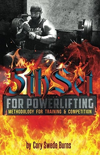 5thSet for Powerlifting: Methodology for Training & Competition: Second Edition (5thSet Methodology) - 506