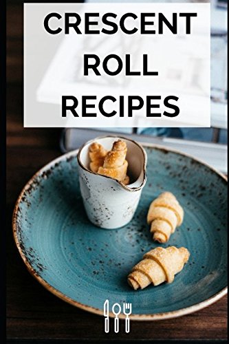 Crescent Roll Recipes