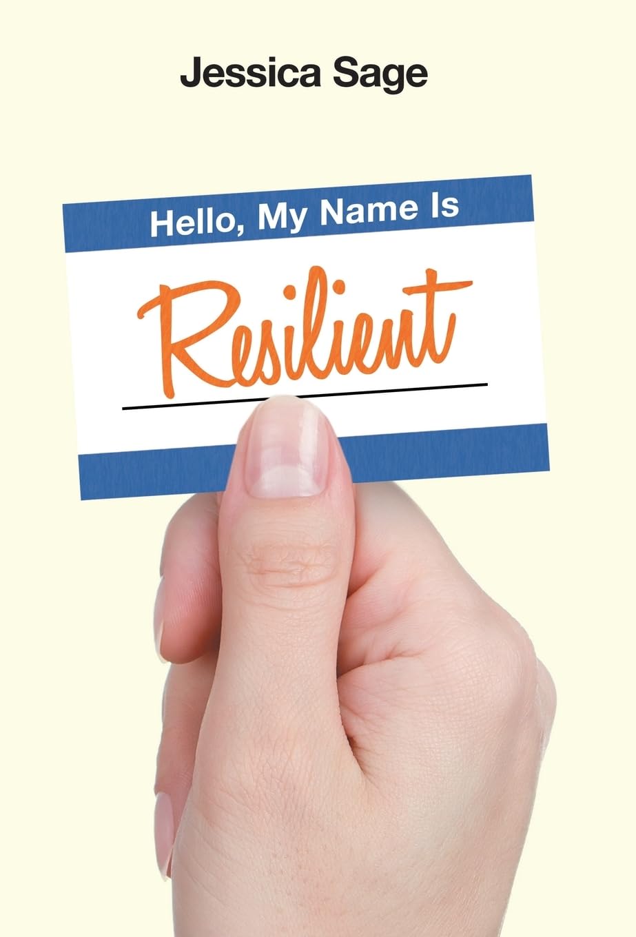 Hello, My Name Is Resilient