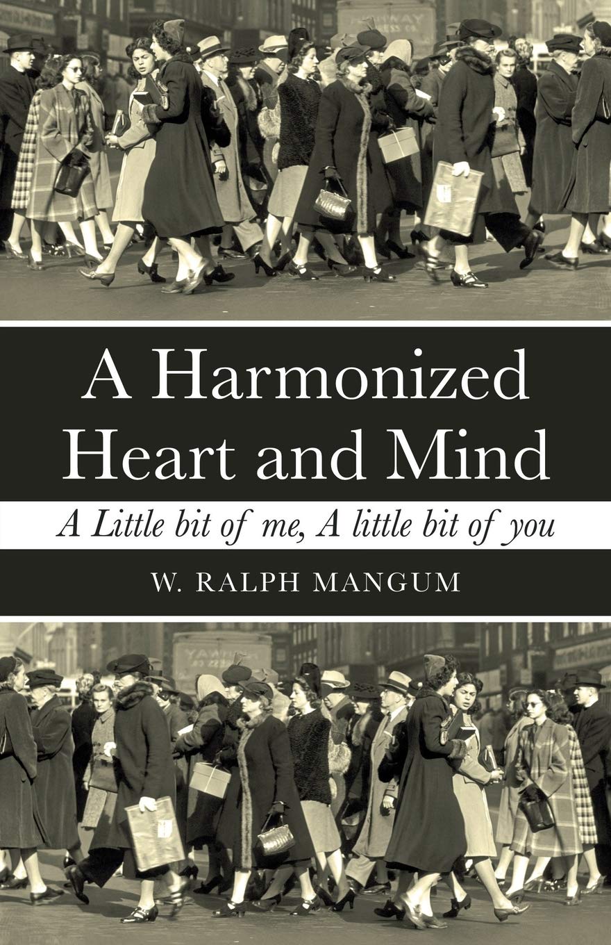 A Harmonized Heart and Mind: A Little Bit of Me, a Little Bit of You