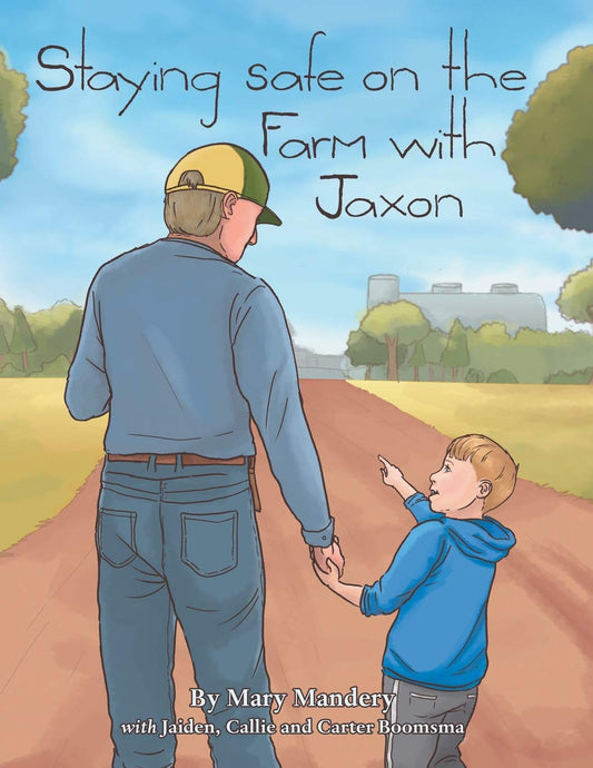 Staying Safe on the Farm With Jaxon