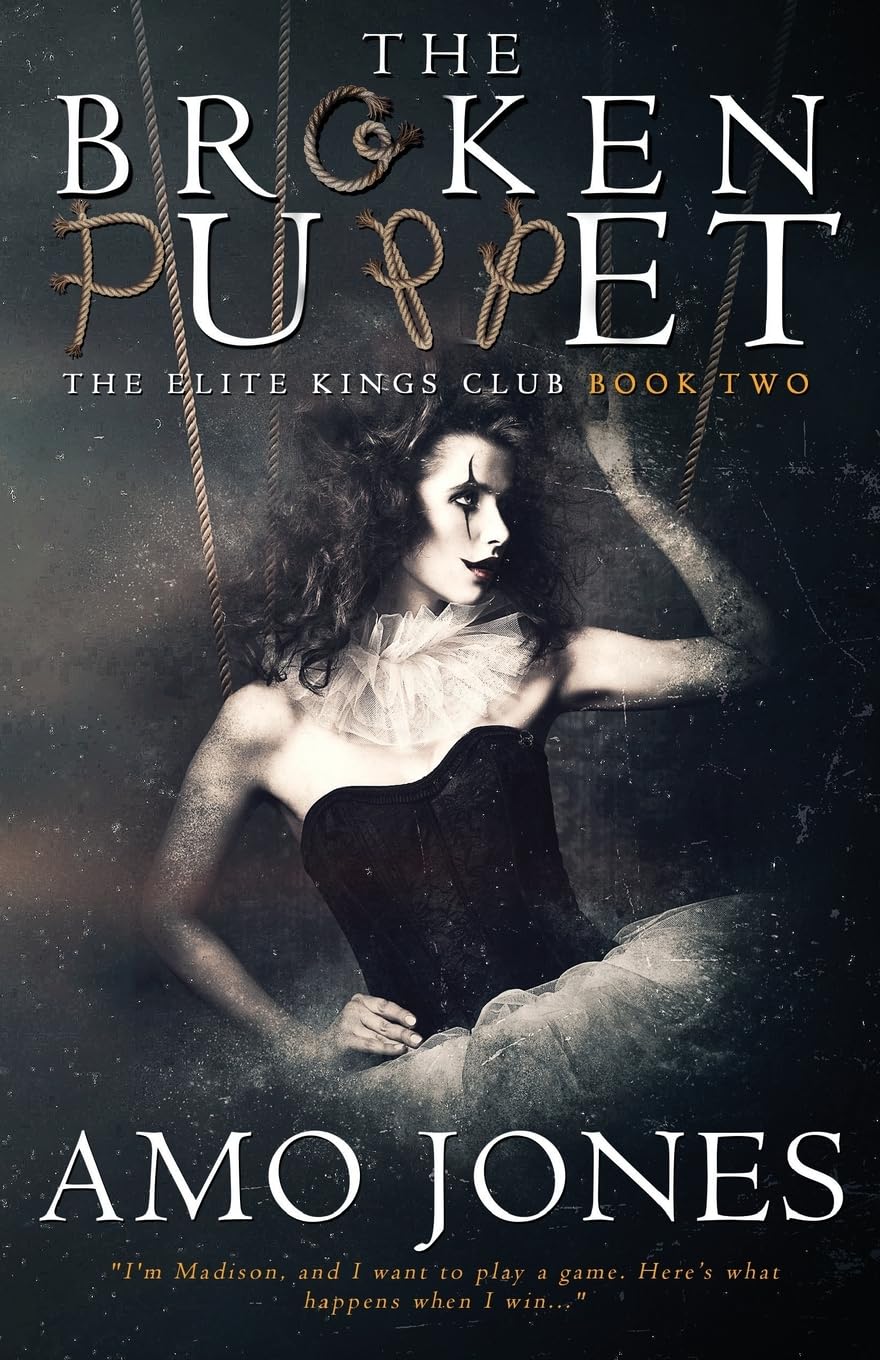 The Broken Puppet (The Elite Kings Club)