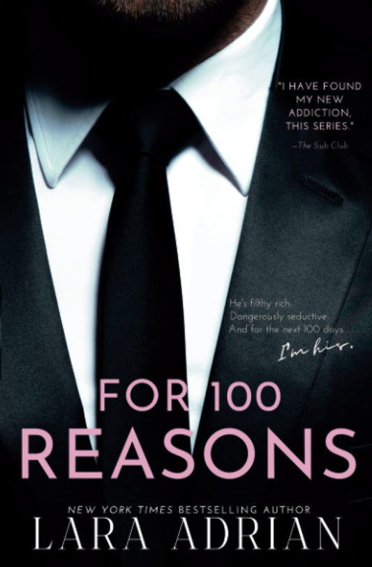 For 100 Reasons: A 100 Series Novel - 1340