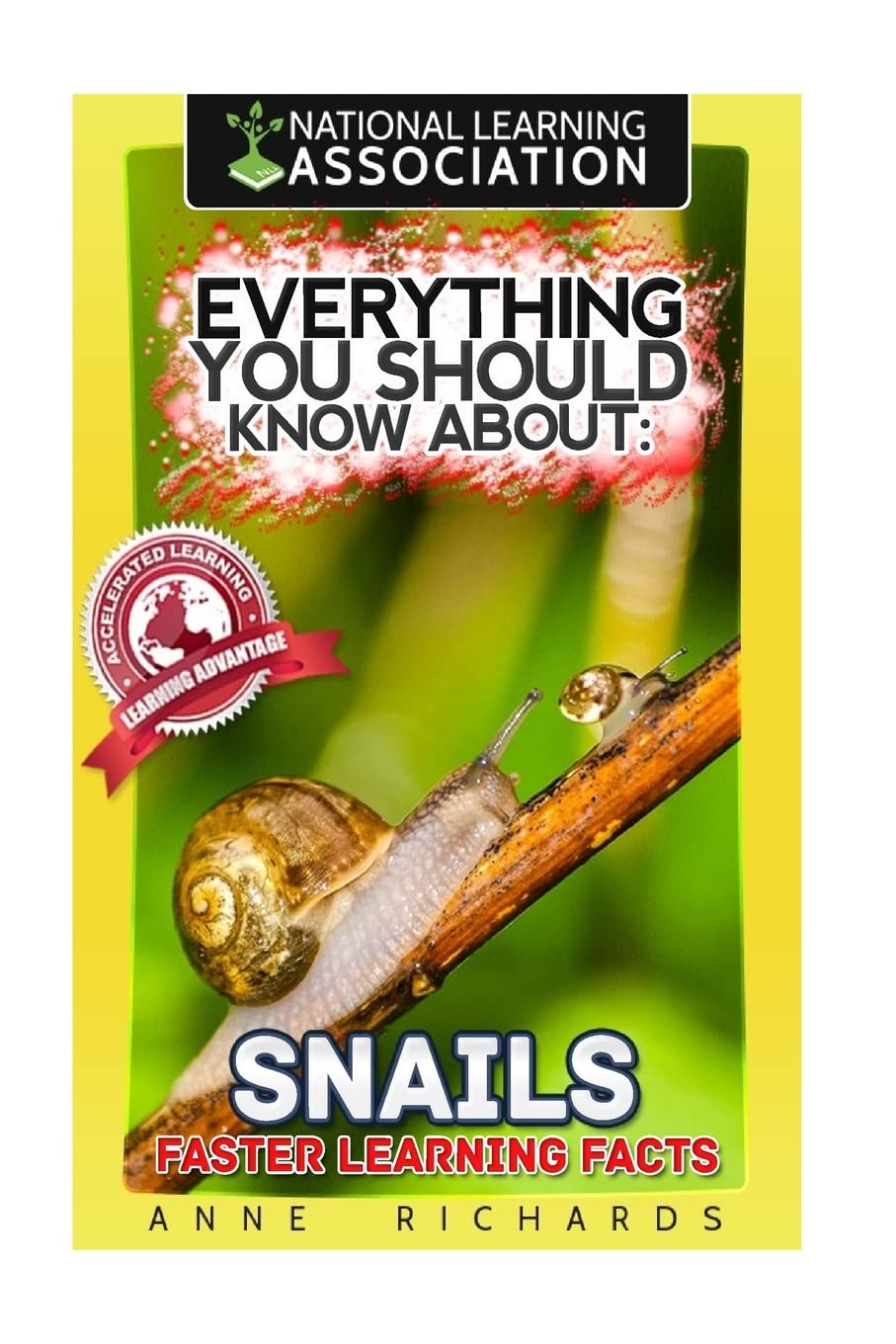Everything You Should Know About: Snails Faster Learning Facts - 5653