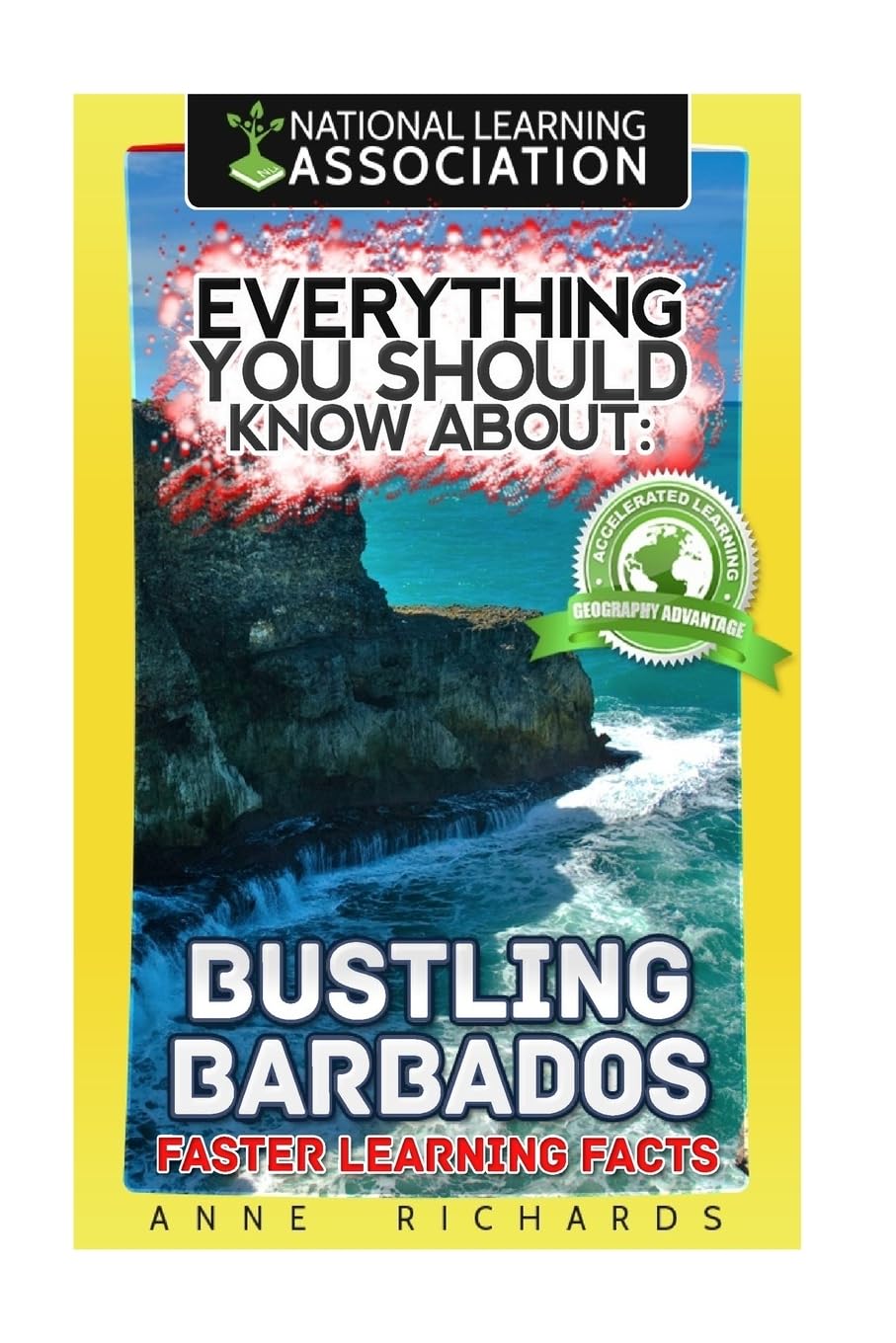 Everything You Should Know About: Bustling Barbados Faster Learning Facts