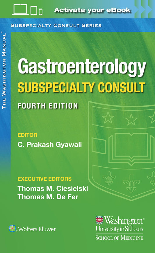 The Washington Manual Gastroenterology Subspecialty Consult (The Washington Manual Subspecialty Consult Series) - 473