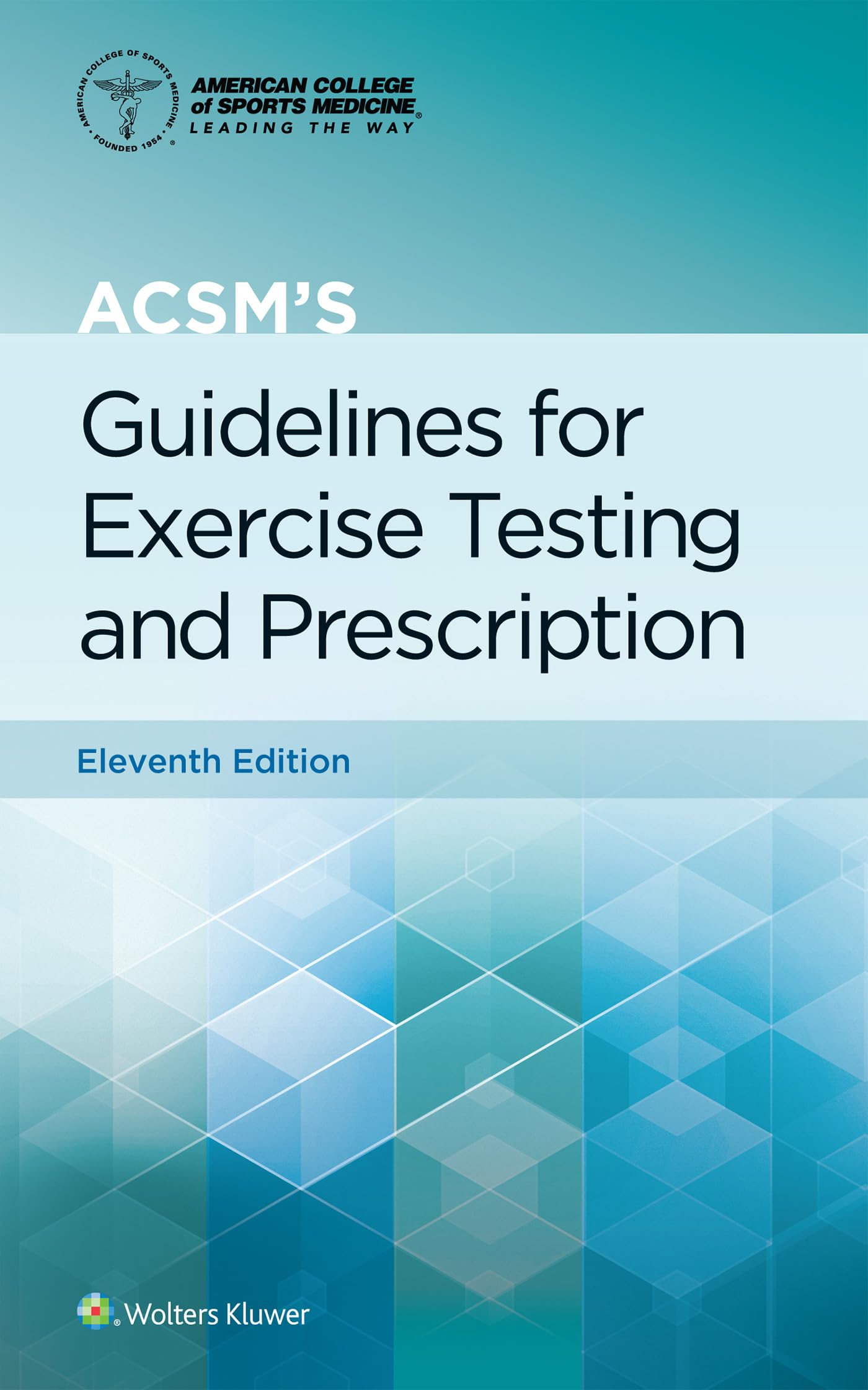 Acsm's Guidelines for Exercise Testing and Prescription (American College of Sports Medicine)