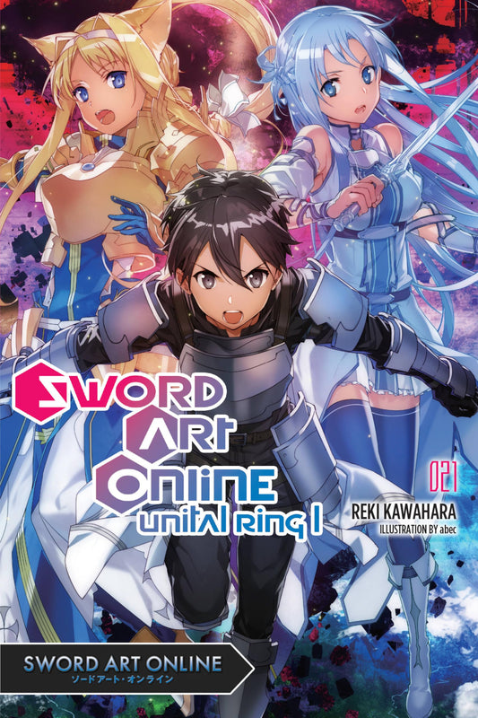 Sword Art Online 21 (light novel): Unital Ring I (Volume 21) - 6027
