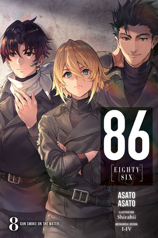 86--EIGHTY-SIX, Vol. 8 (light novel): Gun Smoke on the Water (Volume 8)