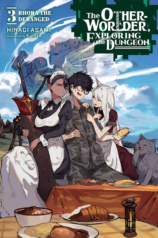The Otherworlder, Exploring the Dungeon, Vol. 3 (light novel): Rhora the Deranged (Volume 3)