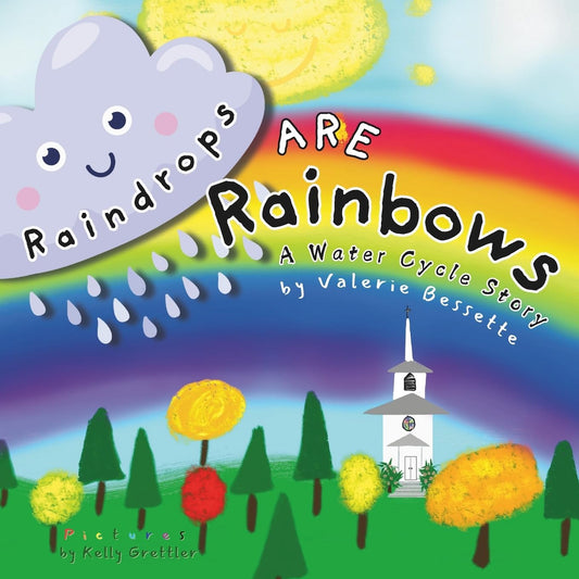 Raindrops ARE Rainbows - 1374