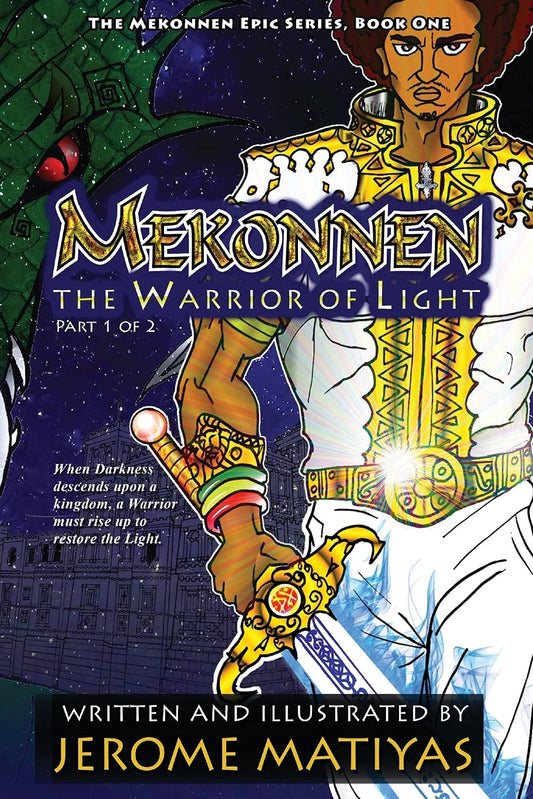 Mekonnen: The Warrior of Light: Book 1 | Part 1 (Mekonnen Epic)